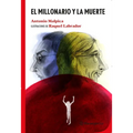 El Millonario Y La Muerte / The Millionaire and the Death - Paperback