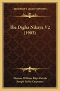 The Digha Nikaya V2 (1903) - Paperback