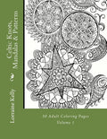 Celtic Knots, Mandalas & Patterns: 30 Adult Coloring Pages - Paperback