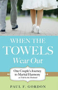 When the Towels Wear Out - Paperback