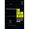The Color Black: Enslavement and Erasure in Iran - Paperback