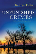 Unpunished Crimes: third novel in the Collingwood Series - Paperback