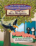 The Adventures of Muffin and Alexander Series: The Not So Nice New Neighbor - Paperback