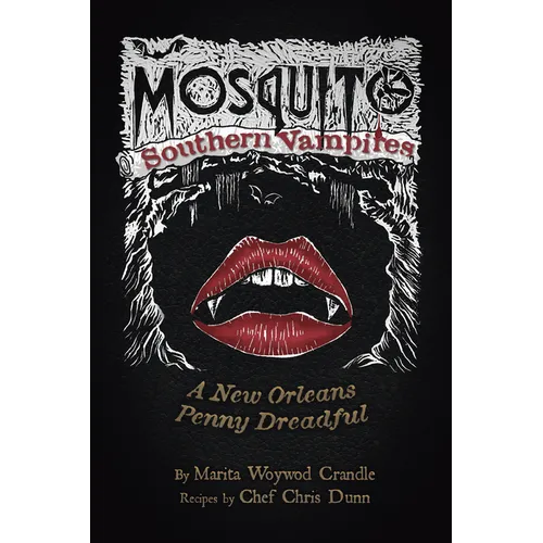 Mosquito - Southern Vampires: A New Orleans Penny Dreadful - Paperback
