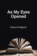 As My Eyes Opened - Paperback