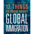 12 Things to Know about Global Immigration - Library Binding