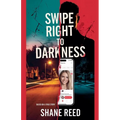 Swipe Right to Darkness - Paperback