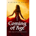 Coming of Age: The Day of Self Pleasure: Adult Fairy Tales (Fantasy Erotica) - Paperback