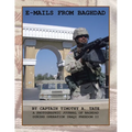 E-Mails from Baghdad: A Photographic Journal of Baghdad During Operation Iraqi Freedom Ii - Paperback