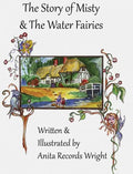 The Story of Misty and the Water Fairies - Hardcover