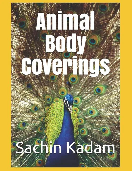 Animal Body Coverings - Paperback
