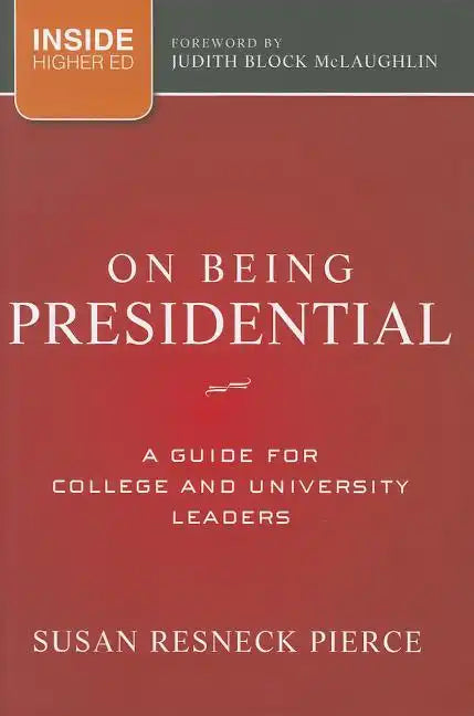 On Being Presidential - Hardcover