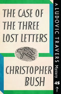 The Case of the Three Lost Letters: A Ludovic Travers Mystery - Paperback