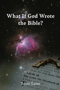 What If God Wrote the Bible? - Paperback