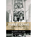 Three Coins: A Young Girls Story of Kidnappings, Slavery and Romance in 19th Century America - Paperback