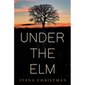 Under The Elm - Paperback