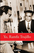 Yo, Ramfis Trujillo - Paperback