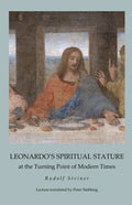 Leonardo's Spiritual Stature: at the Turning Point of Modern Times - Paperback