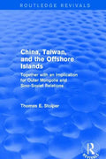 China, Taiwan and the Offshore Islands - Paperback
