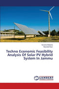 Techno Economic Feasibility Analysis Of Solar PV Hybrid System In Jammu - Paperback