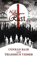 Age of Rust - Hardcover