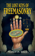 The Lost Keys of Freemasonry - Paperback