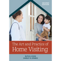 The Art and Practice of Home Visiting - Paperback