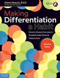 Making Differentiation a Habit: How to Ensure Success in Academically Diverse Classrooms - Paperback