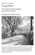 Coup d'Etat! Three Murders That Changed the Course of History. President Kennedy, Reverend King, Senator R. F. Kennedy - Paperback