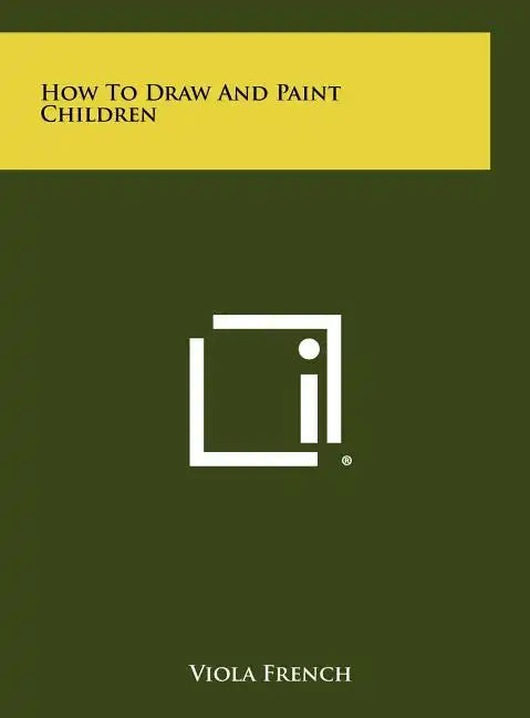 How to Draw and Paint Children - Hardcover