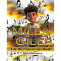 Miles Giles: The Rhythm in His Heart - Paperback