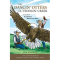 The Dancin' Otters of Fiddlin' Creek and Other Cowboy Adventures - Paperback