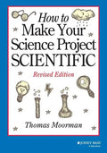 How to Make Your Science Project Scientific - Paperback