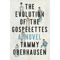 The Evolution of the Gospelettes - Paperback