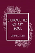 Silhouettes of My Soul - Paperback