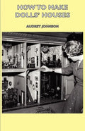 How to Make Dolls' Houses - Paperback