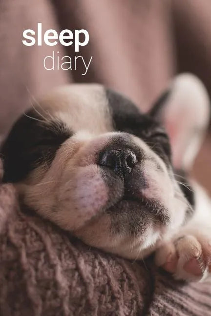 Sleep Diary - Sleepy Pup - Paperback