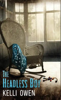 The Headless Boy - Hardcover