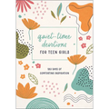 Quiet-Time Devotions for Teen Girls: 180 Days of Comforting Inspiration - Paperback