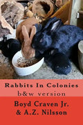 Rabbits In Colonies: Grayscale - Paperback