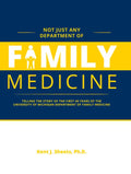 Not Just Any Department of Family Medicine - Hardcover