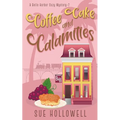 Coffee Cake and Calamities - Paperback
