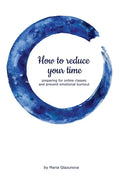 How to reduce your time preparing for online classes and prevent emotional burnout - Paperback