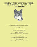 Mexican Wolf Recovery: Three Year Program Review and Assessment - Paperback