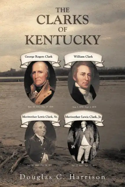 The Clarks of Kentucky - Paperback