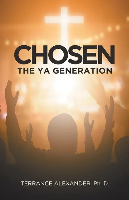 Chosen: The YA Generation - Paperback