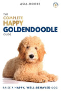 The Complete Happy Goldendoodle Guide: The A-Z Manual for New and Experienced Owners - Paperback