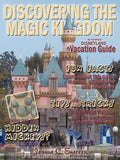 Discovering The Magic Kingdom: An Unofficial Disneyland Vacation Guide - Paperback