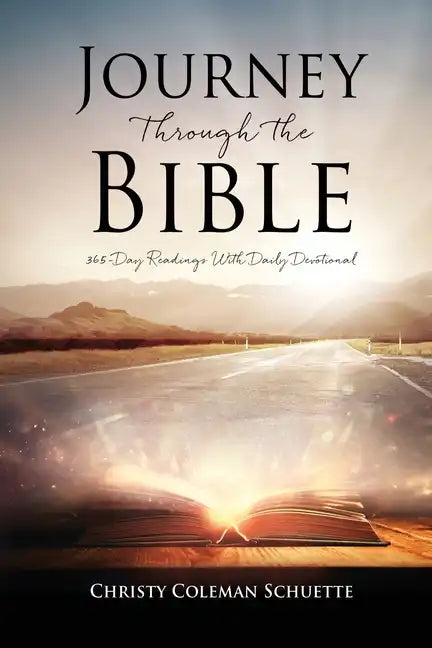 Journey Through the Bible: 365-Day Readings With Daily Devotional - Paperback