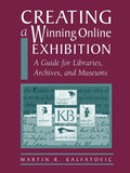 Creating a Winning Online Exhibit - Paperback